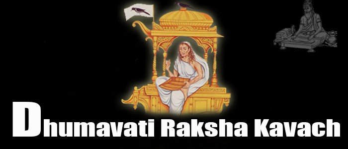 Dhumavati Raksha Kavach