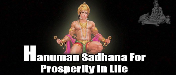 Siddh Hanuman Sadhana for prosperity in life