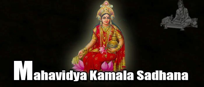 Mahavidya Kamala sadhana