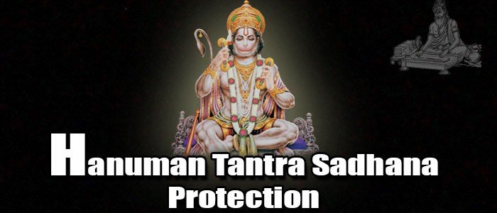 Siddh Hanuman Tantra Sadhana for Protection