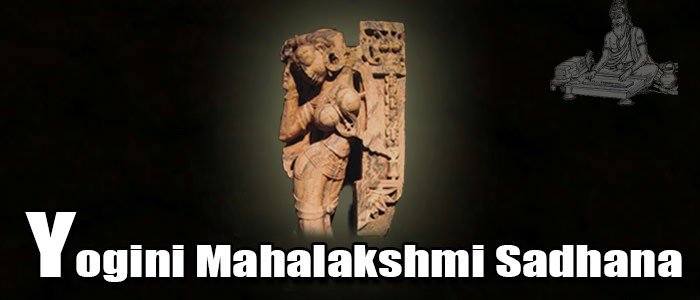 Yogini Mahalakshmi Sadhana