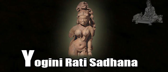 Yogini Rati Sadhana