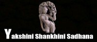 Yakshini Shankhini sadhana