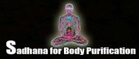 Sadhana for body purification