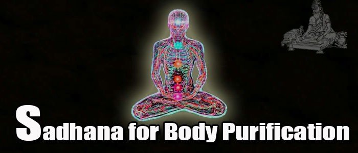 Sadhana for body purification