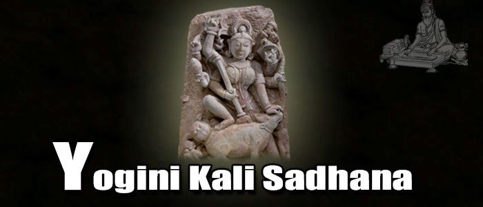 Yogini Kali Sadhana