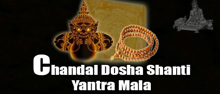 Chandal dosha shanti yantra mala