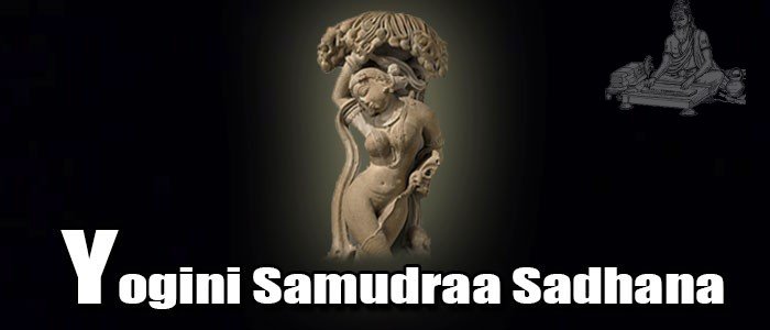 Yogini Samudraa Sadhana
