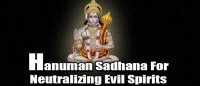 Siddh Hanuman Sadhana for neutralizing evil spirits