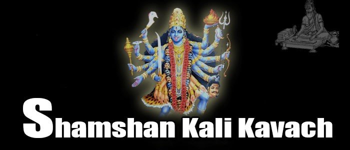 Shamshan kali raksha kavach