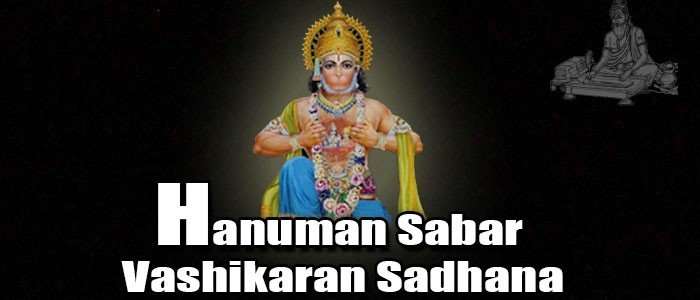 Siddh Hanuman Sabar Vashikaran Sadhana