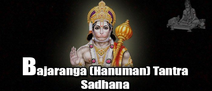 Bajaranga (Hanuman) Tantra Sadhana