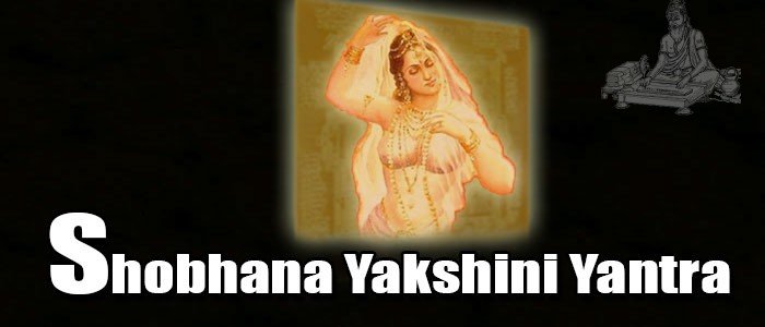 Shobhana yakshini yantra Shobhana yakshini yantra