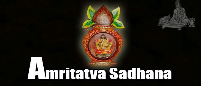 Amritatva Sadhana