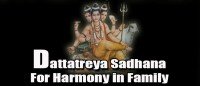 Dattatreya sadhana for harmony in family