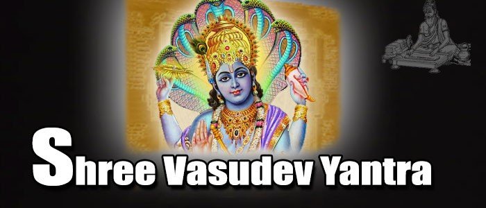 Vasudev yantra Vasudev yantra