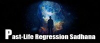 Past-life Regression Sadhana