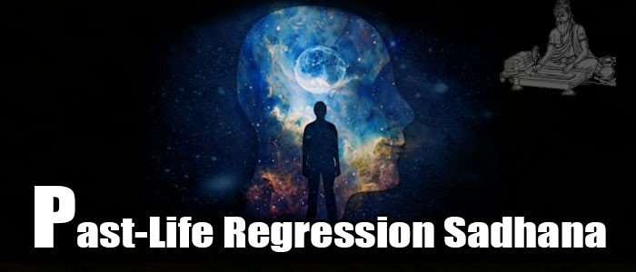 Past-life Regression Sadhana
