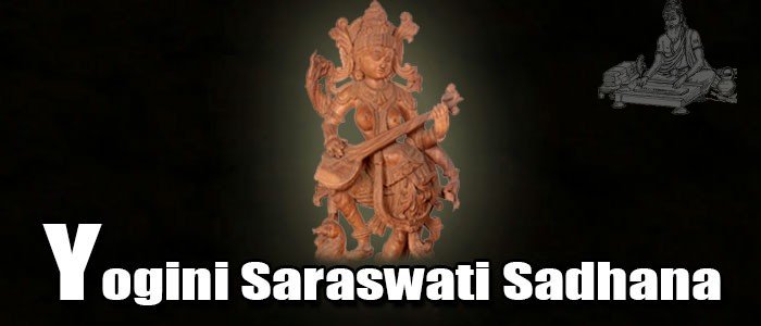 Yogini Saraswati Sadhana